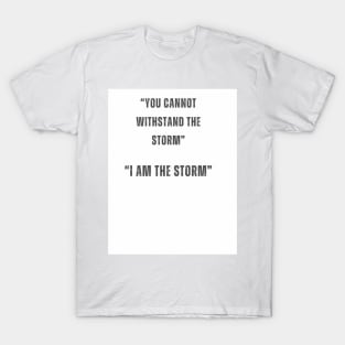 I AM THE Storm T-Shirt